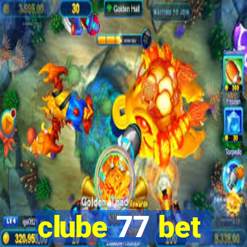 clube 77 bet