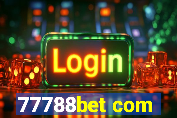 77788bet com