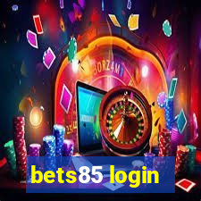 bets85 login