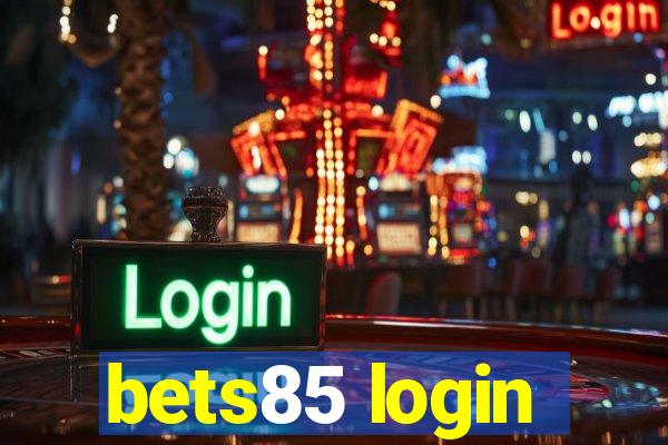 bets85 login