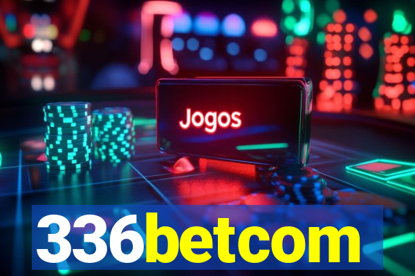 336betcom