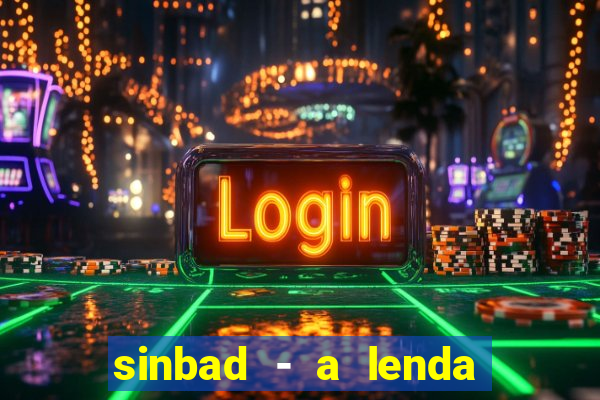 sinbad - a lenda dos sete mares online dublado grátis