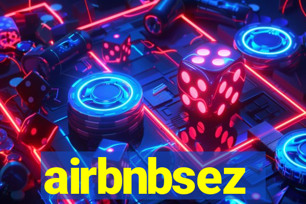 airbnbsez