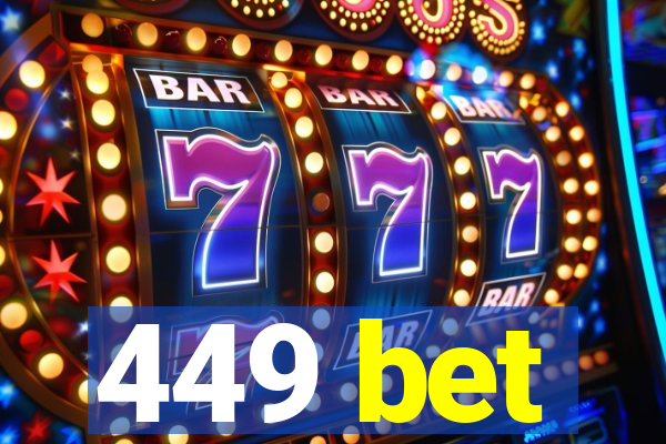 449 bet