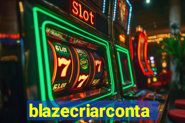 blazecriarconta