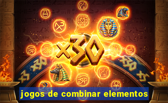 jogos de combinar elementos