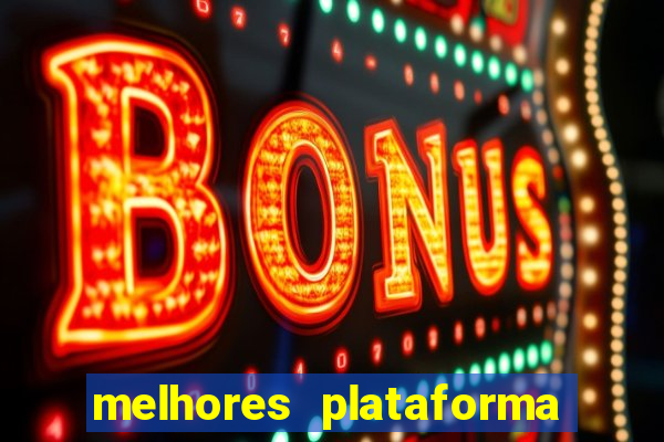 melhores plataforma para jogar