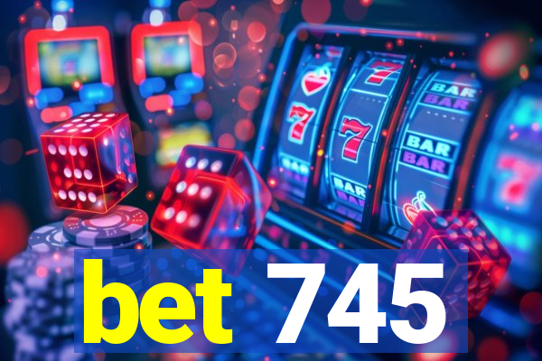 bet 745