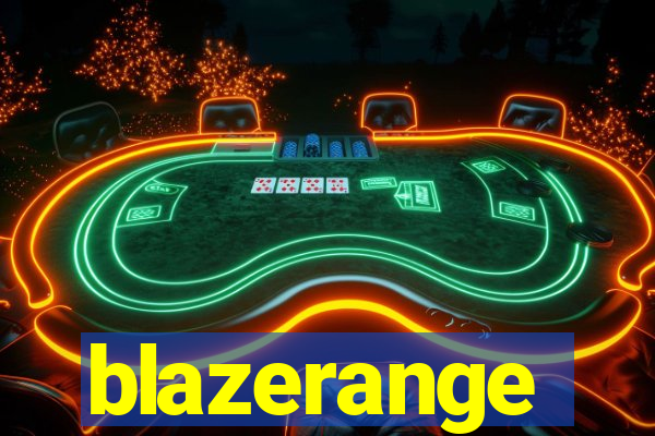 blazerange