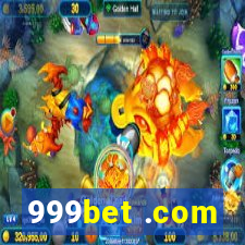 999bet .com