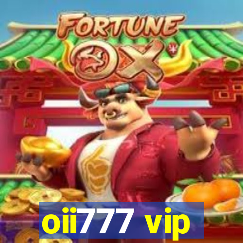 oii777 vip