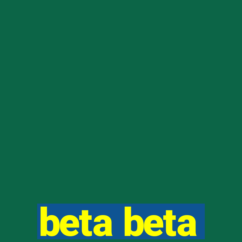 beta beta