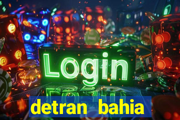 detran bahia consultar licenciamento