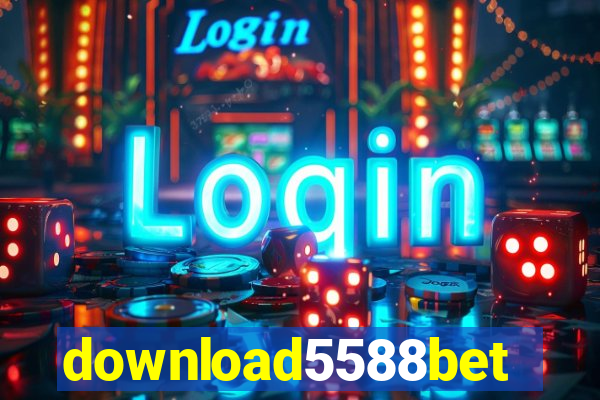 download5588bet