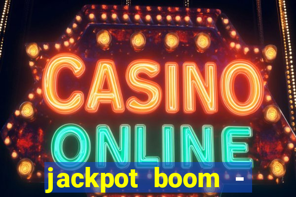 jackpot boom - casino slots