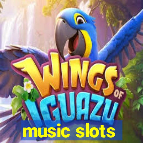 music slots