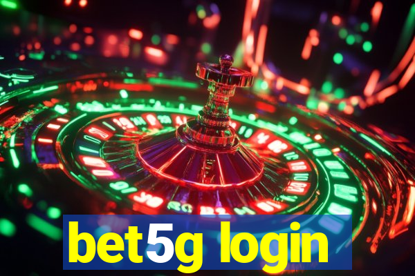 bet5g login