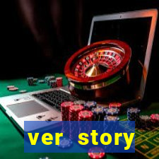 ver story anonimamente online