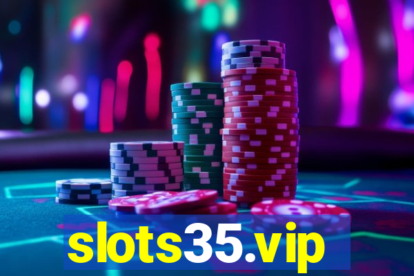 slots35.vip