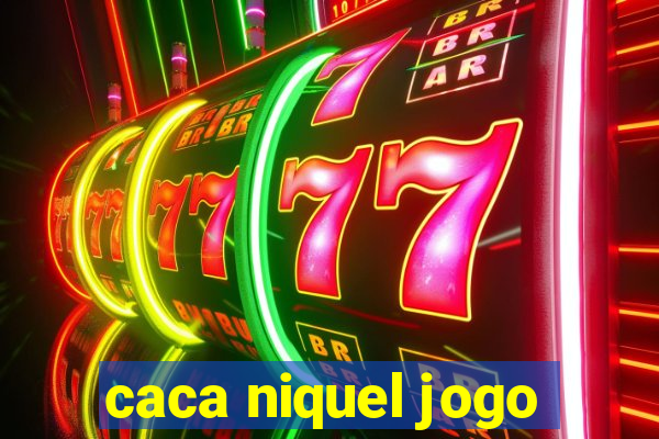 caca niquel jogo