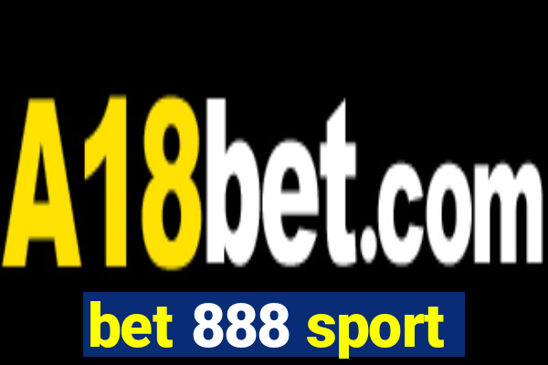 bet 888 sport