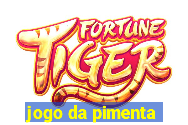 jogo da pimenta