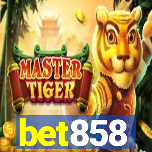 bet858