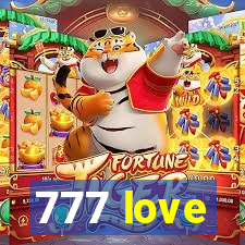 777 love