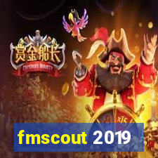 fmscout 2019