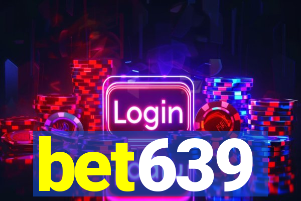 bet639