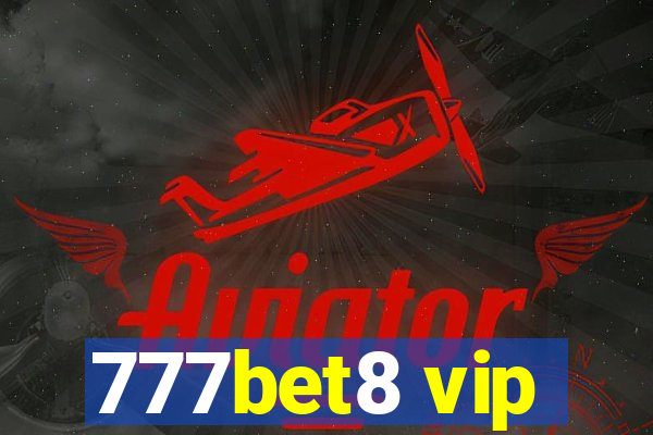 777bet8 vip