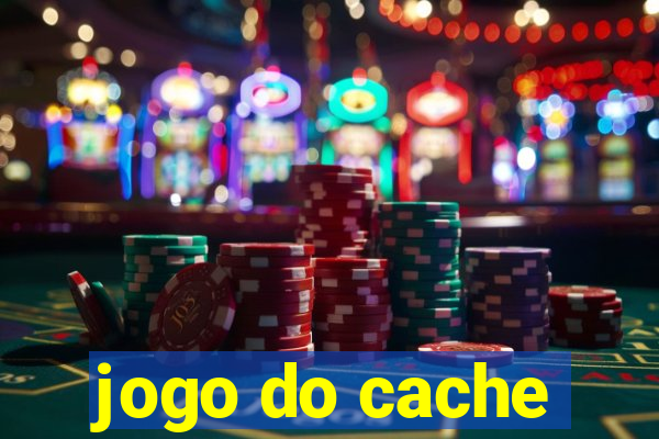 jogo do cache