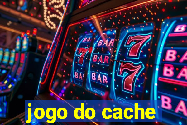 jogo do cache