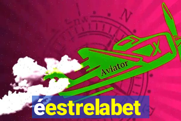 éestrelabet