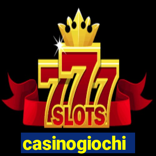 casinogiochi