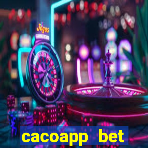 cacoapp bet cacoapp2 bet