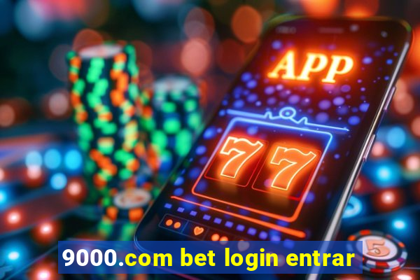 9000.com bet login entrar