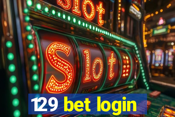 129 bet login