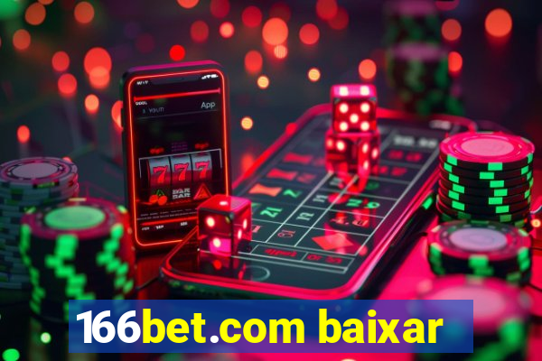 166bet.com baixar