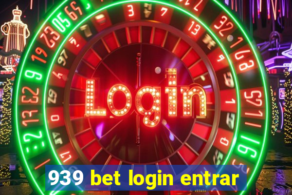 939 bet login entrar