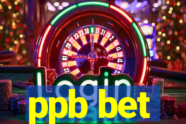 ppb bet