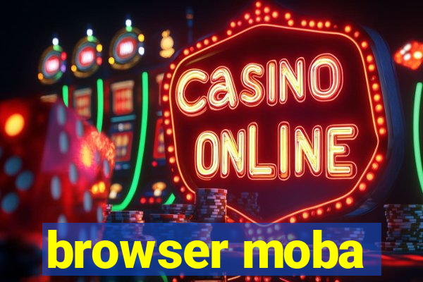 browser moba