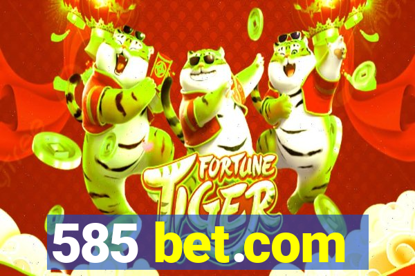 585 bet.com