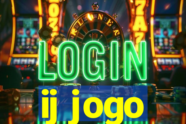 ij jogo