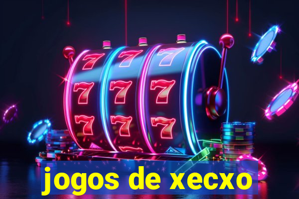 jogos de xecxo