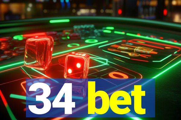 34 bet