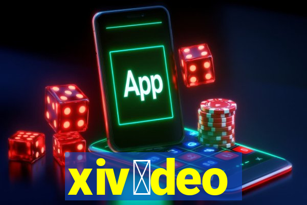 xiv铆deo