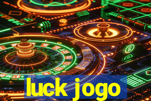 luck jogo