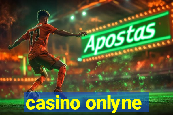 casino onlyne