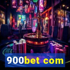 900bet com